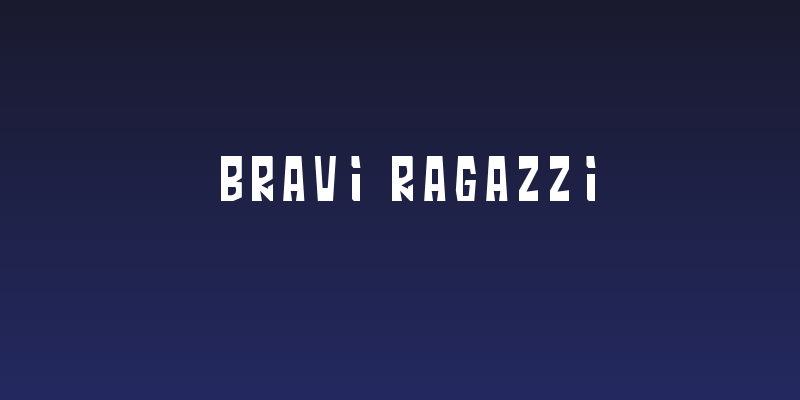 Bravi Ragazzi Social Header