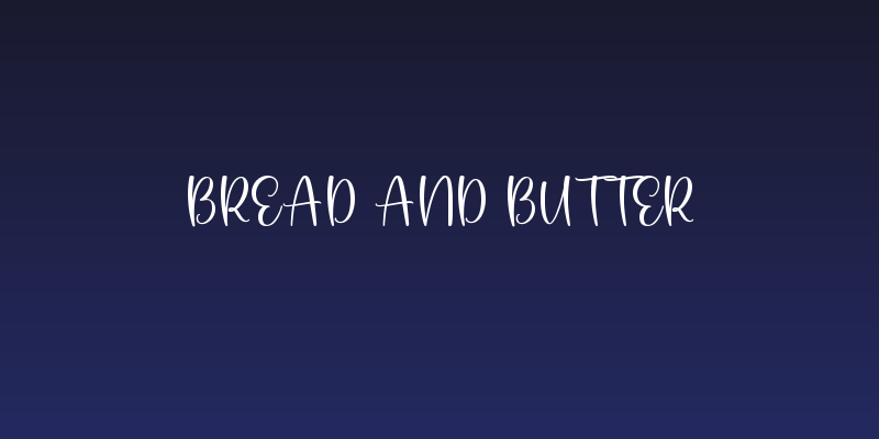 Bread And Butter Social Header