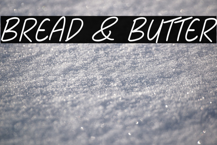 Bread & Butter Example 1