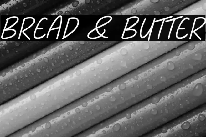 Bread & Butter Font examples