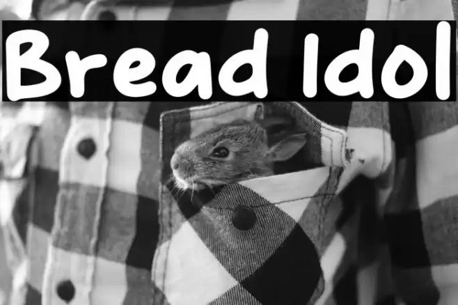 Bread Idol Font examples