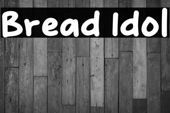 Bread Idol Font examples
