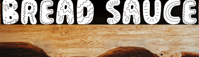 Bread Sauce Example 3