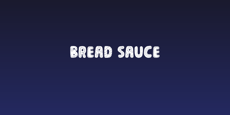 Bread Sauce Social Header