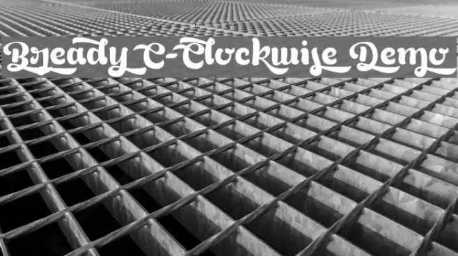 Bready C-Clockwise Demo Fuentes examples