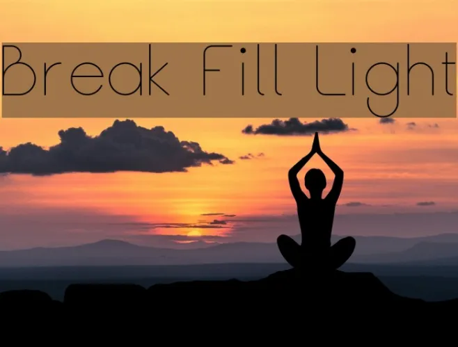 Break Fill Light Example 3