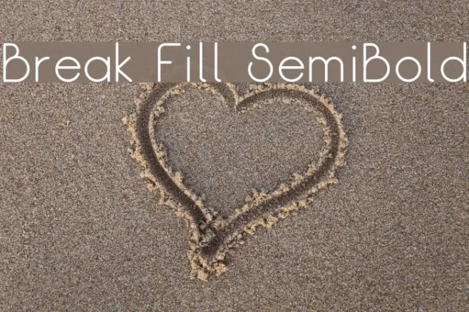 Break Fill SemiBold Example 2