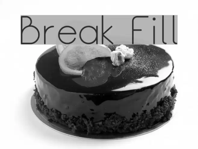 Break Fill Font examples
