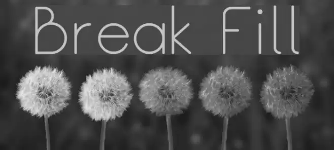 Break Fill Font examples