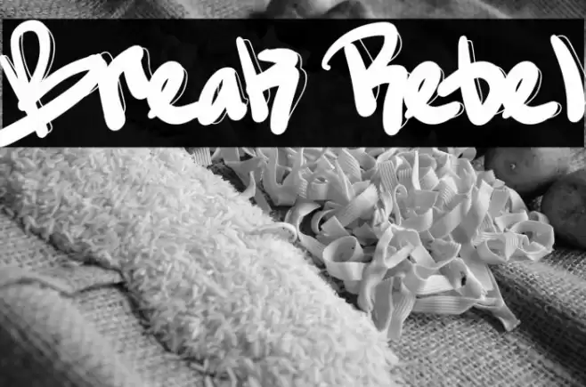 Break Rebel फ़ॉन्ट examples