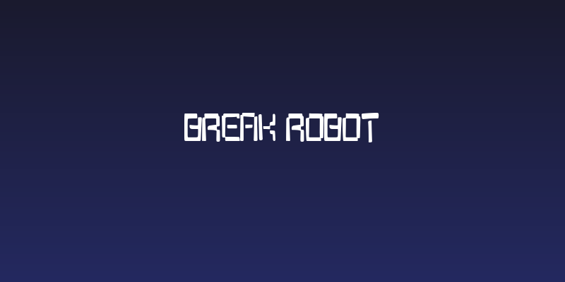 Break Robot Social Header