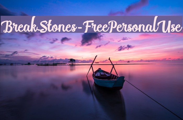 BreakStones-FreePersonalUse Schriftart examples