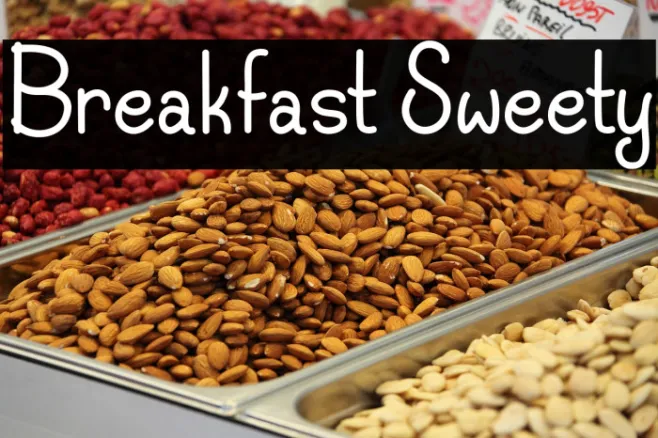 Breakfast Sweety Example 1