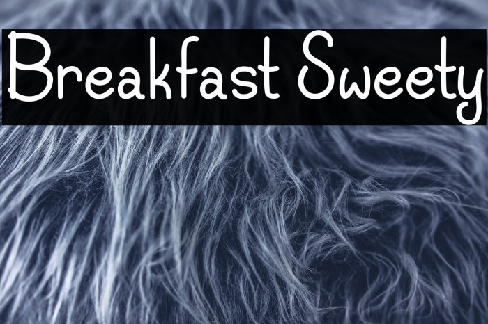 Breakfast Sweety Example 3