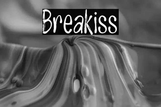 Breakiss Font examples