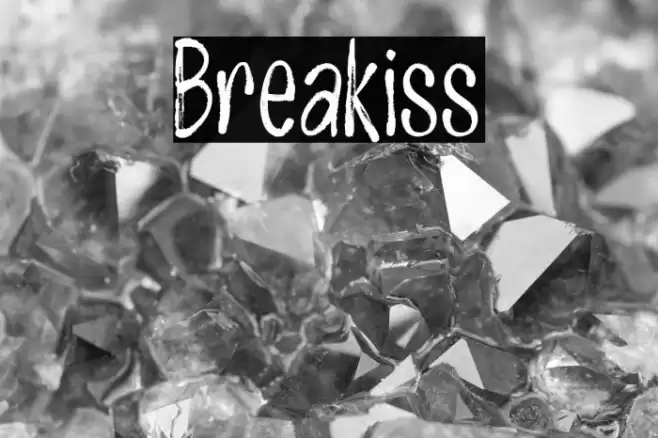 Breakiss Font examples