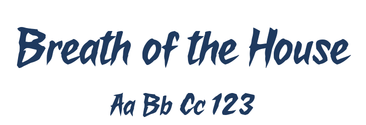 Breath of the House Font Preview
