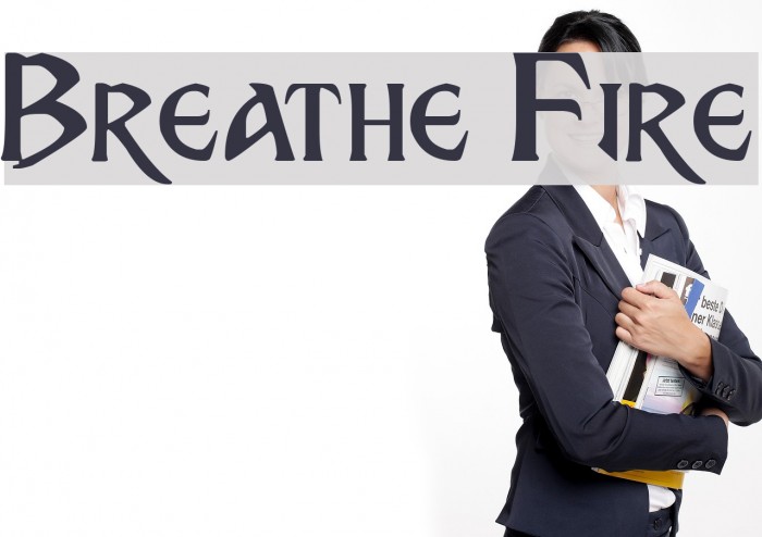 Breathe Fire Font examples