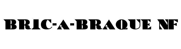Bric-a-Braque NF Fonte