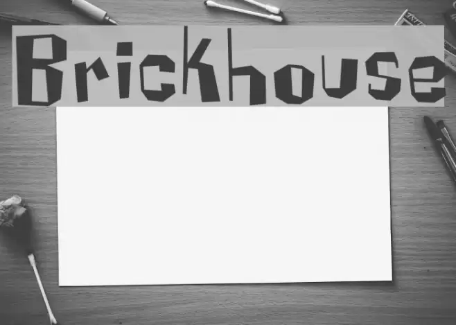 Brickhouse Font examples