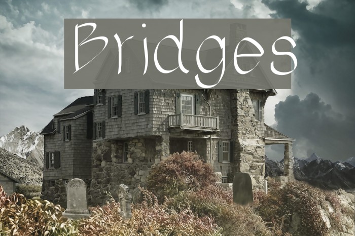 Bridges Font examples
