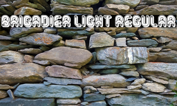 Brigadier Light Regular Example 3