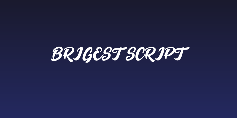 Brigest Script Social Header