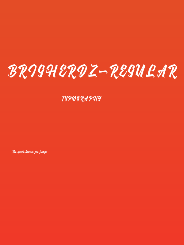 Brigherdz-Regular Poster