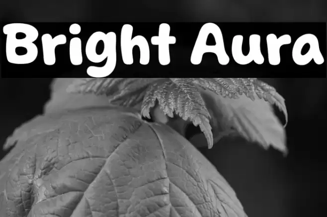 Bright Aura फ़ॉन्ट examples