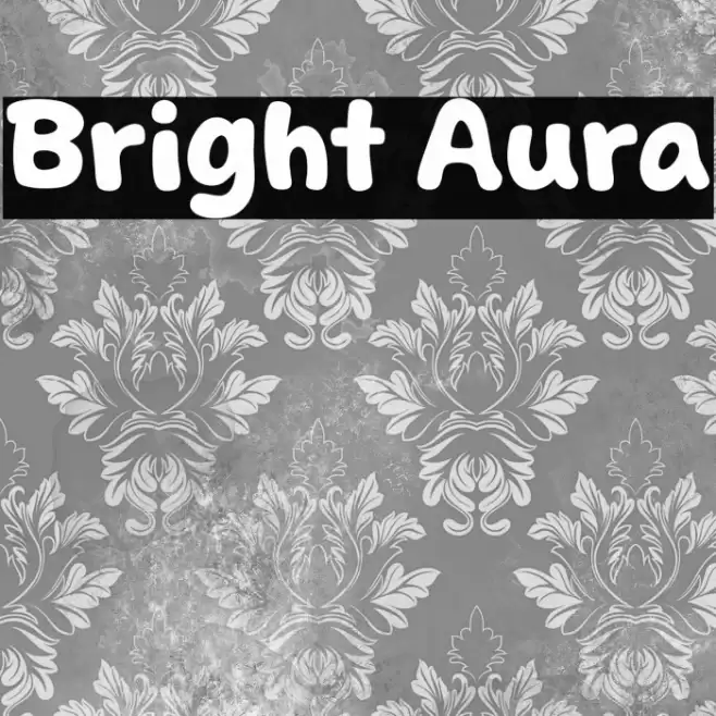 Bright Aura फ़ॉन्ट examples
