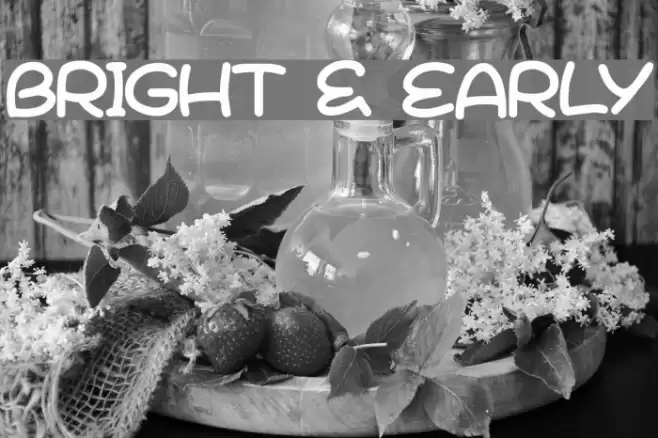 Bright & Early Font examples
