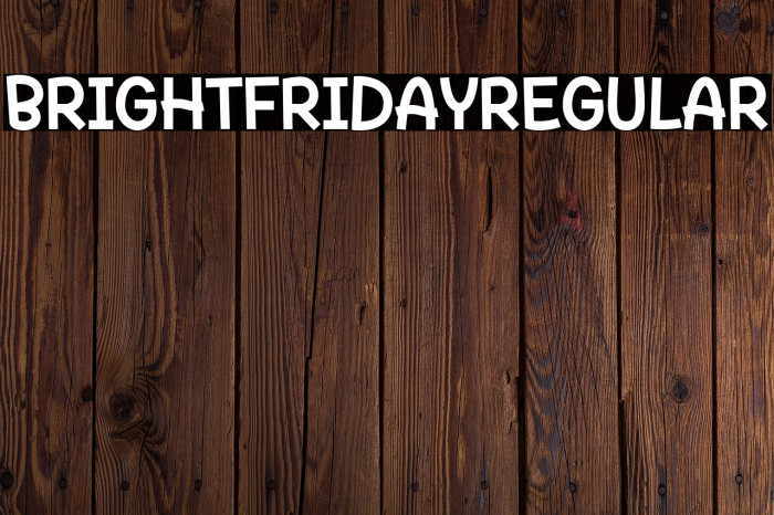 BrightFridayRegular Example 1
