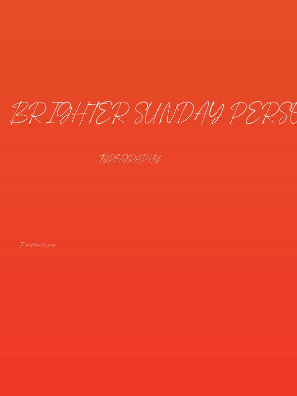Brighter Sunday Personal Use Poster