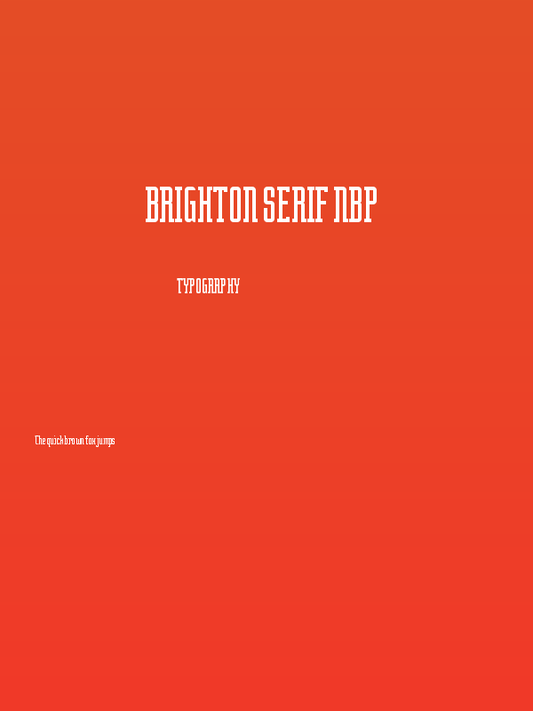 Brighton Serif NBP Poster