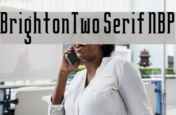 BrightonTwo Serif NBP Font examples