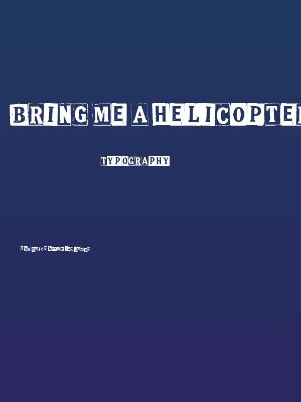 Bring Me A Helicopter! Poster