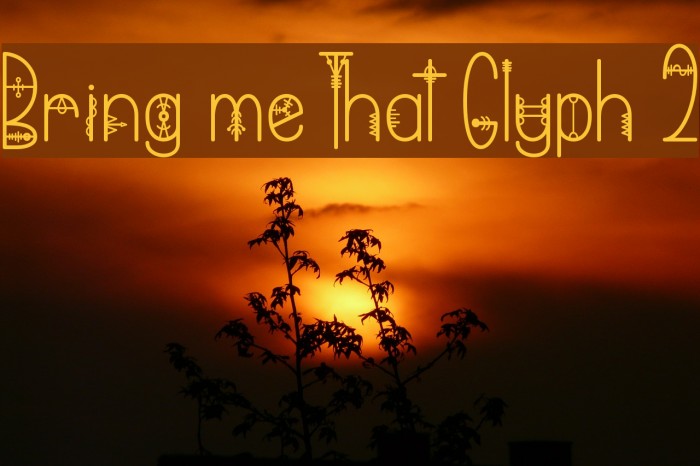 Bring me That Glyph 2 Example 1