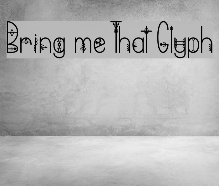 Bring me That Glyph Example 3