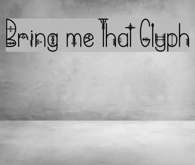 Bring me That Glyph Font examples