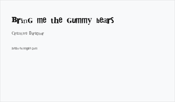 Bring me the gummy bears Business Card