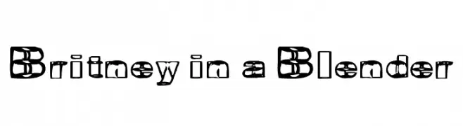 Britney in a Blender  Free Fonts Download
