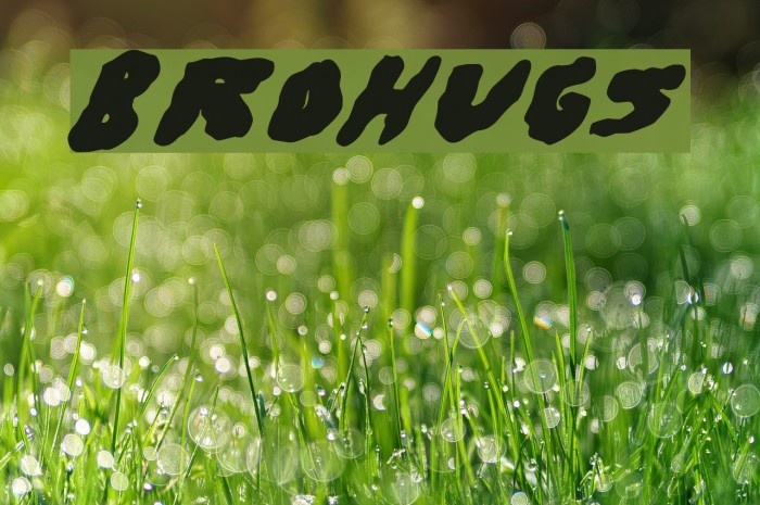 BroHugs Font examples