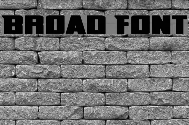 Broad Font examples