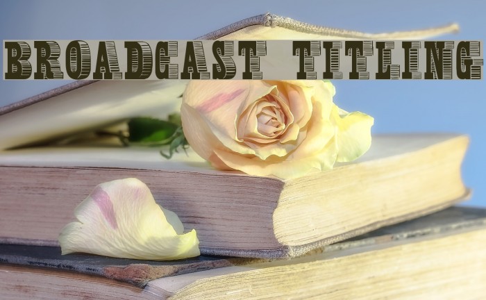 Broadcast Titling Font examples