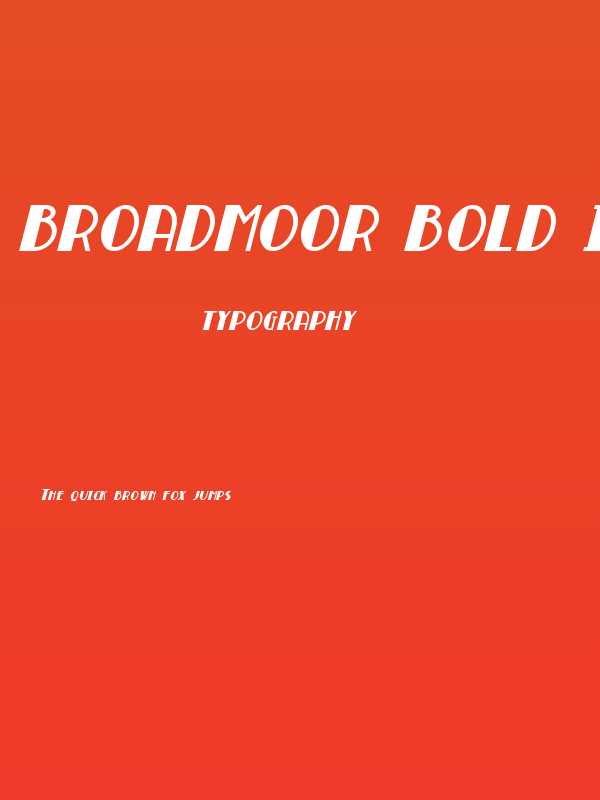 Broadmoor Bold Italic Poster