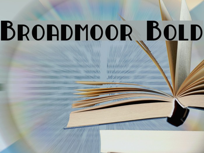 Broadmoor Bold Example 1