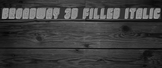 Broadway 3D Filled Italic Font examples