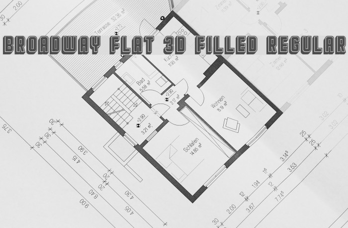 Broadway Flat 3D Filled Regular Font examples