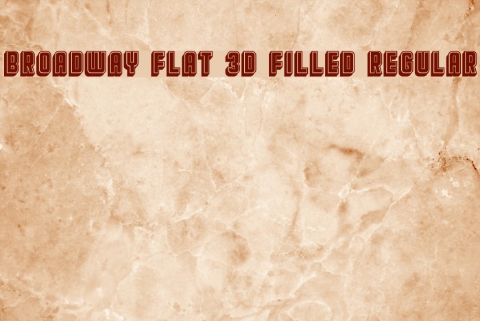 Broadway Flat 3D Filled Regular Font examples