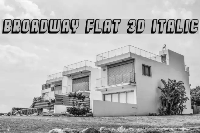 Broadway Flat 3D Italic Font examples